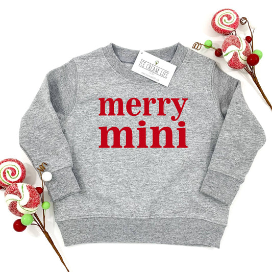 Merry Mini Toddler Youth Sweatshirt